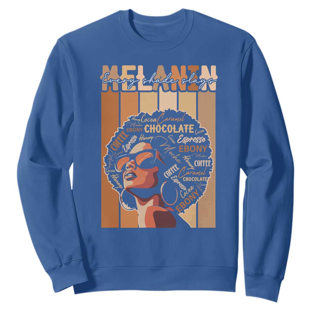 Melanin Every Shade Slays Sweatshirt Melanin Black Afro Queen African American Pride TS11
