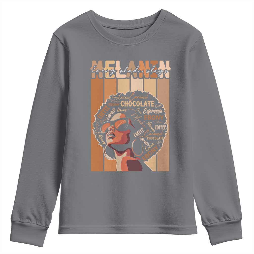 Melanin Every Shade Slays Youth Sweatshirt Melanin Black Afro Queen African American Pride TS11
