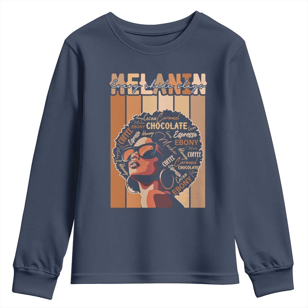 Melanin Every Shade Slays Youth Sweatshirt Melanin Black Afro Queen African American Pride TS11