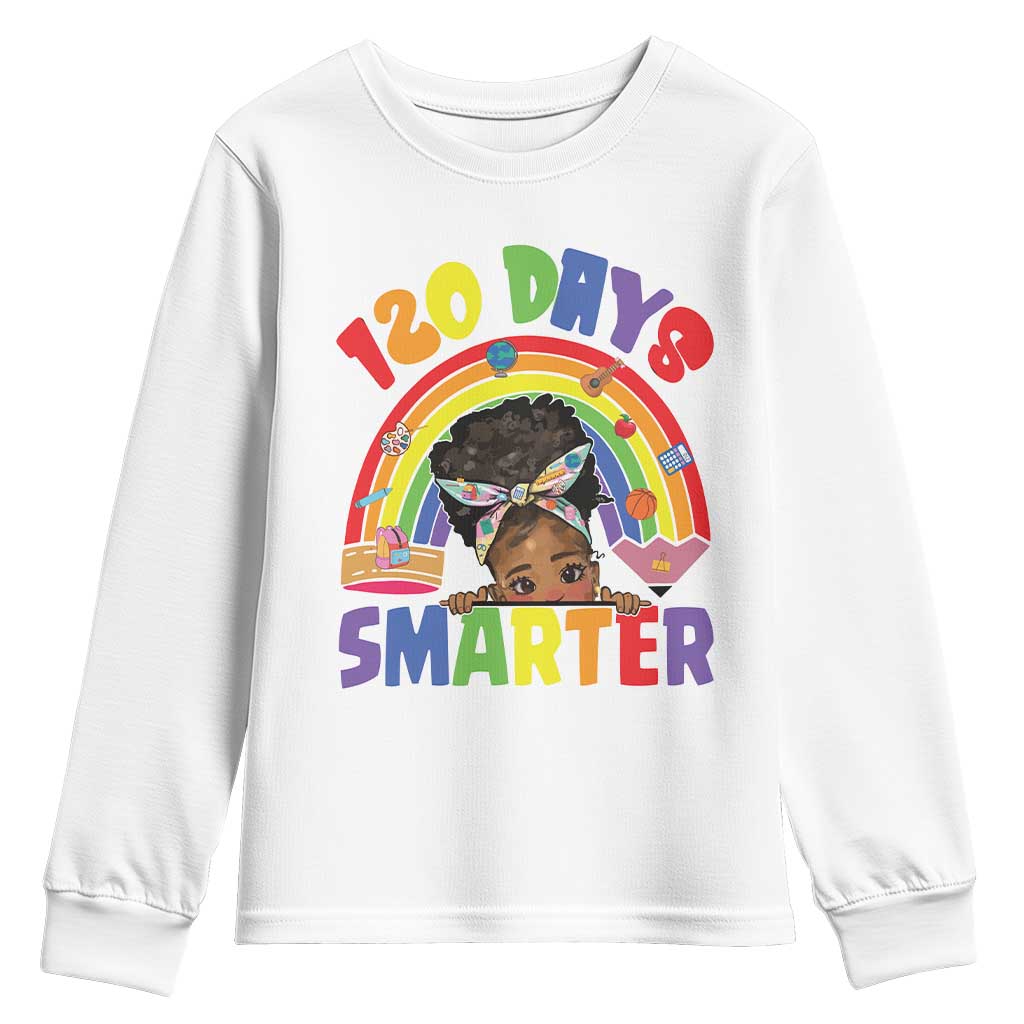 Funny 120 Days Smarter Afro African American Girl Youth Sweatshirt 120th Day Of School TS11