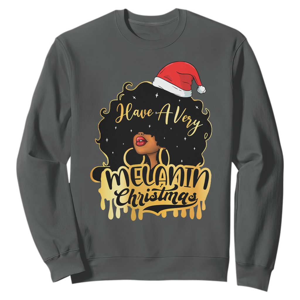 Have A Melanin Christmas African American Santa Girl Sweatshirt TS11