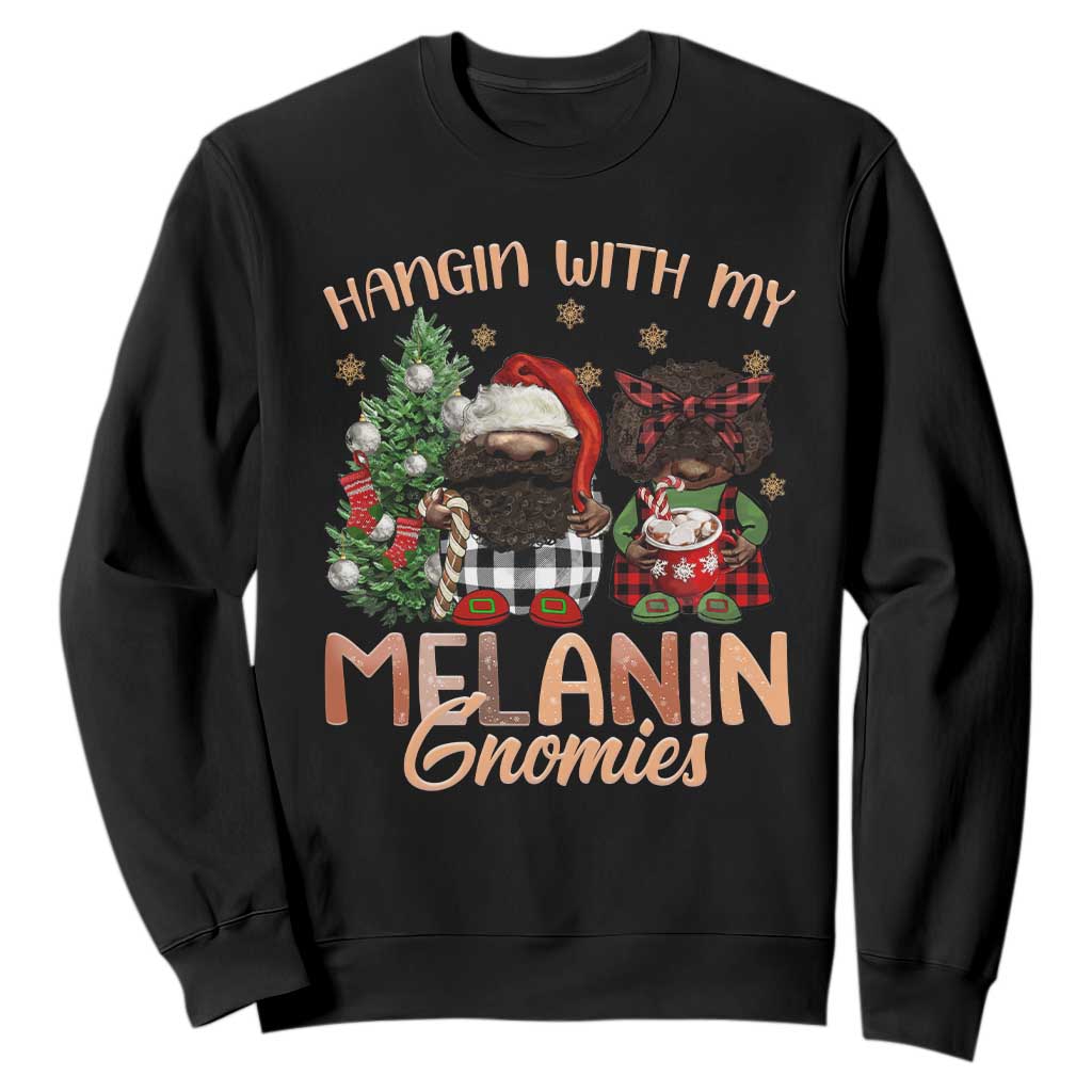 Funny Christmas African American Sweatshirt Hangin With My Melanin Gnomies Afro Gnomes TS11
