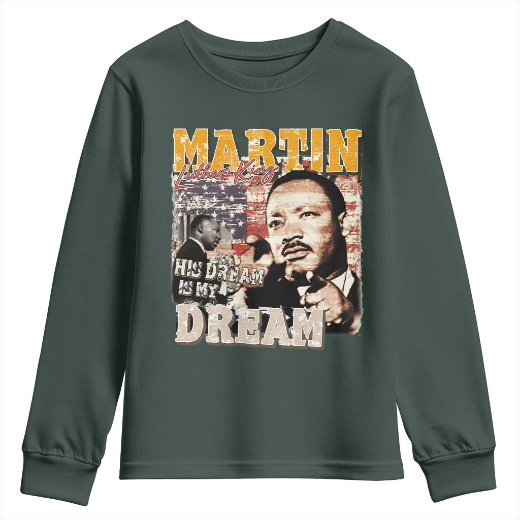 MLK Day His Dream Is My Dream Youth Sweatshirt Martin Luther King Vintage American Flag Black History Month TS11