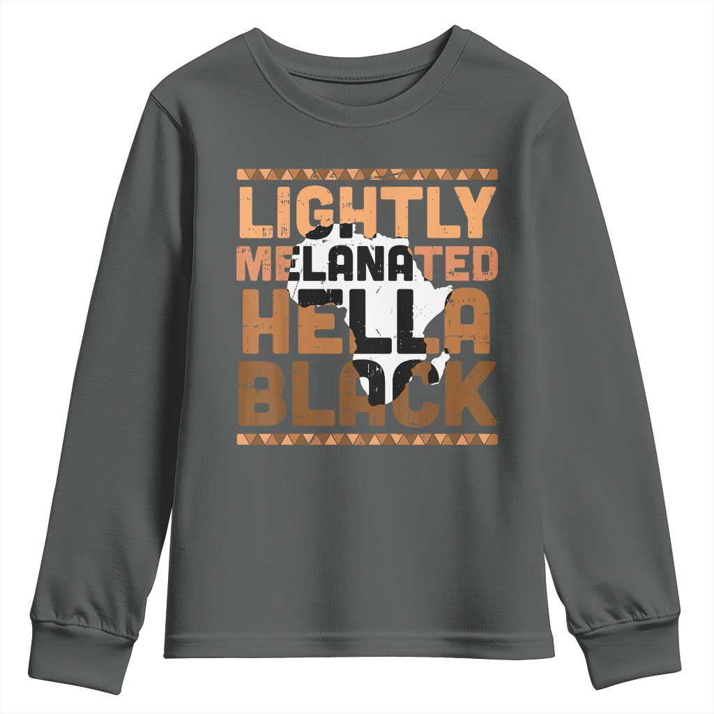 Lightly Melanated Hella Black Youth Sweatshirt Melanin African Pride Map Black History TS11