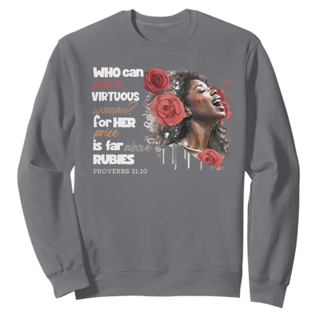 Christian African American Sweatshirt Who Can Find A Virtuous Woman TS11