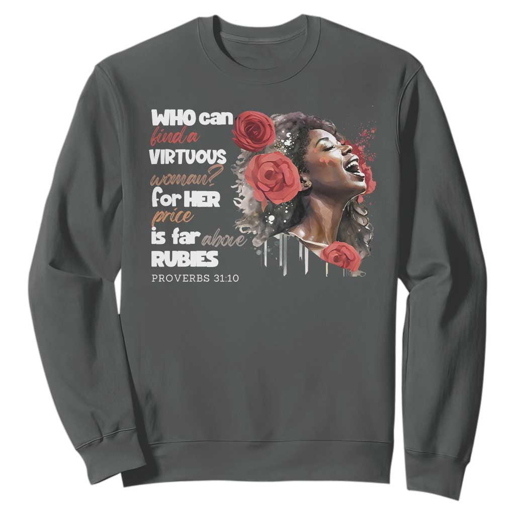 Christian African American Sweatshirt Who Can Find A Virtuous Woman TS11