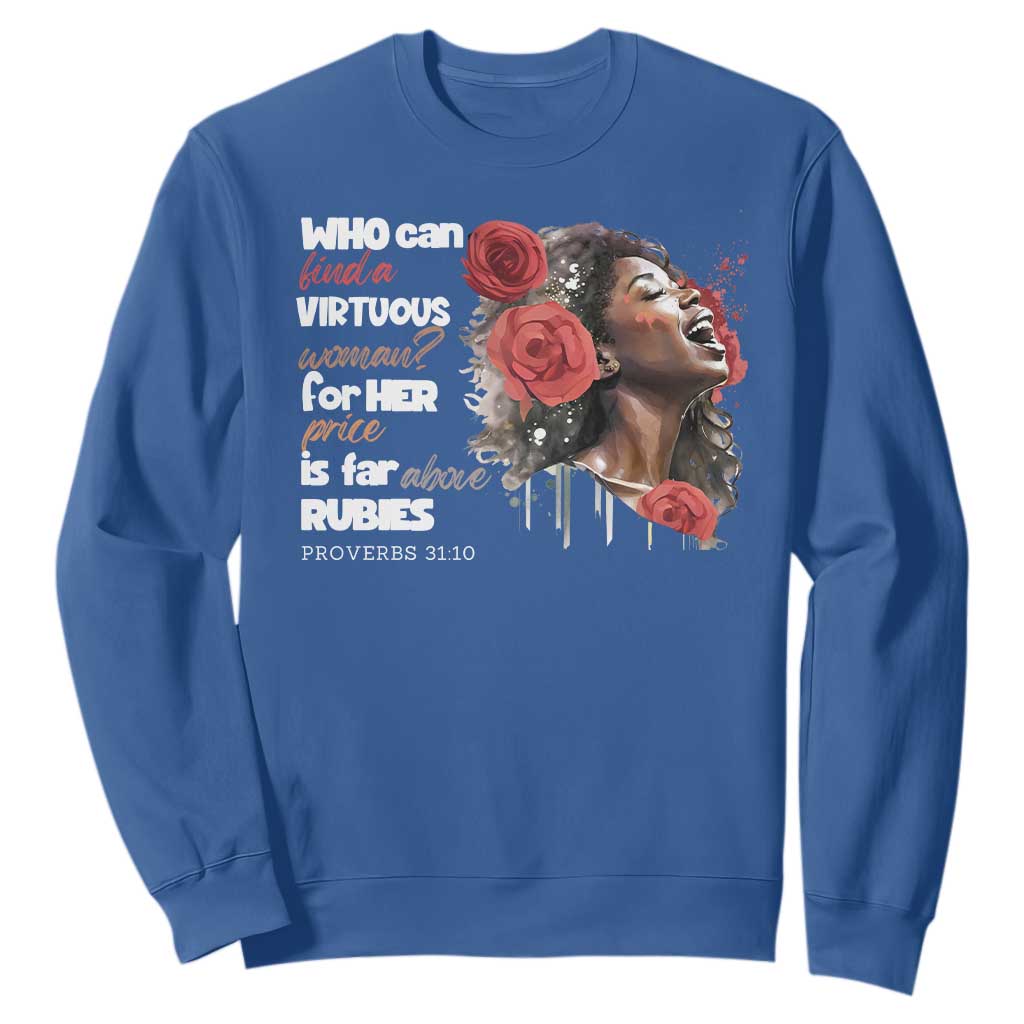 Christian African American Sweatshirt Who Can Find A Virtuous Woman TS11