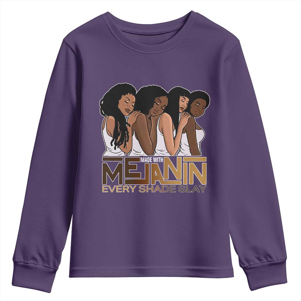 Made With Melanin Every Shade Slays Youth Sweatshirt Proud African American Afro Girls TS11