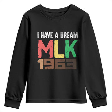 I Have A Dream Martin Luther King Youth Sweatshirt MLK Day 1963 Speech Black History Month TS11
