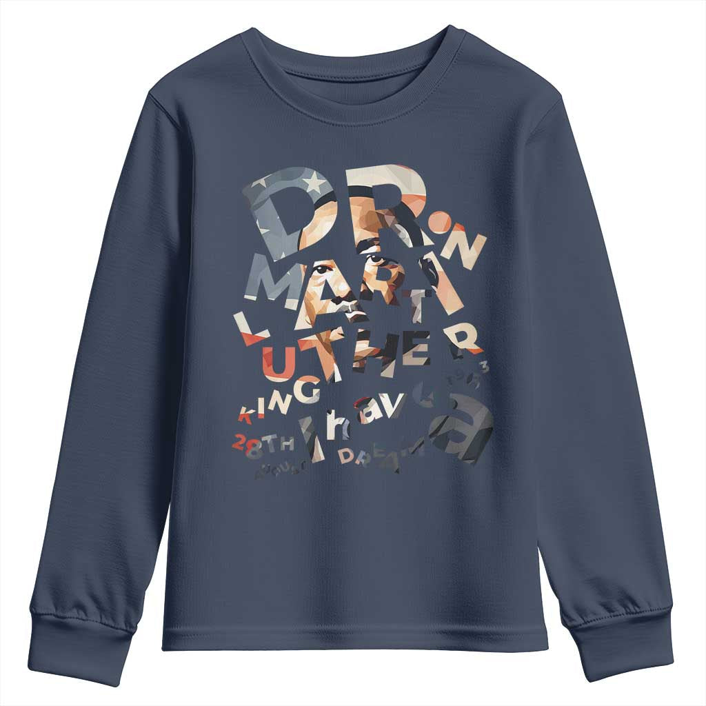 I Have A Dream Martin Luther King Jr Youth Sweatshirt MLK Day 1963 Black History Leader TS11