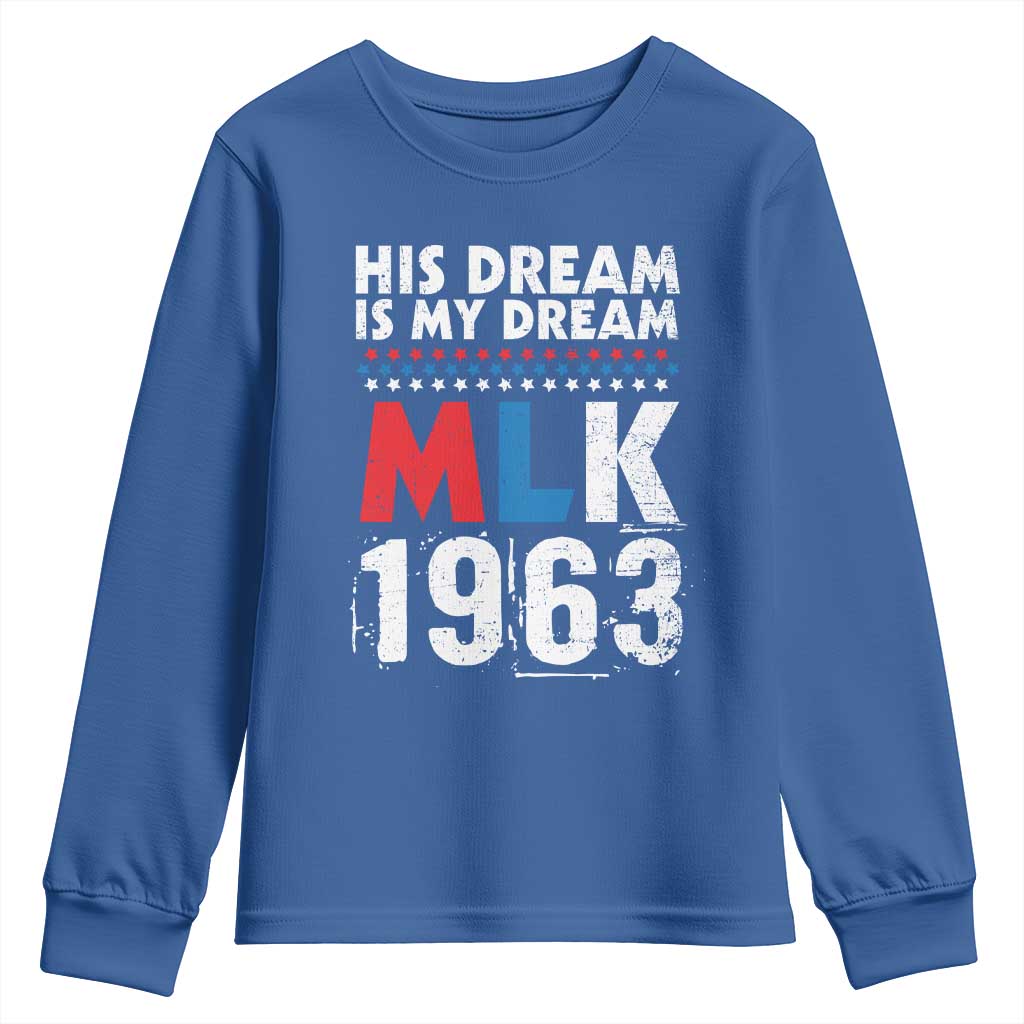 MLK His Dream Is My Dream 1963 Youth Sweatshirt Black History Month TS11