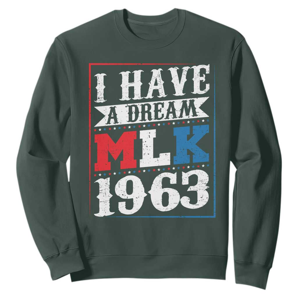 I Have A Dream Dr. Martin Luther King Jr Sweatshirt MLK Day 1963 TS11