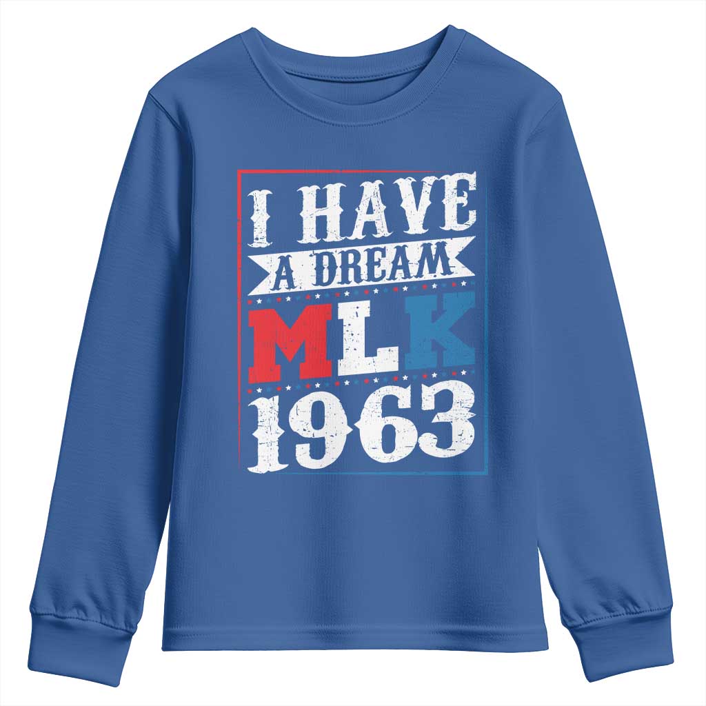 I Have A Dream Dr. Martin Luther King Jr Youth Sweatshirt MLK Day 1963 TS11