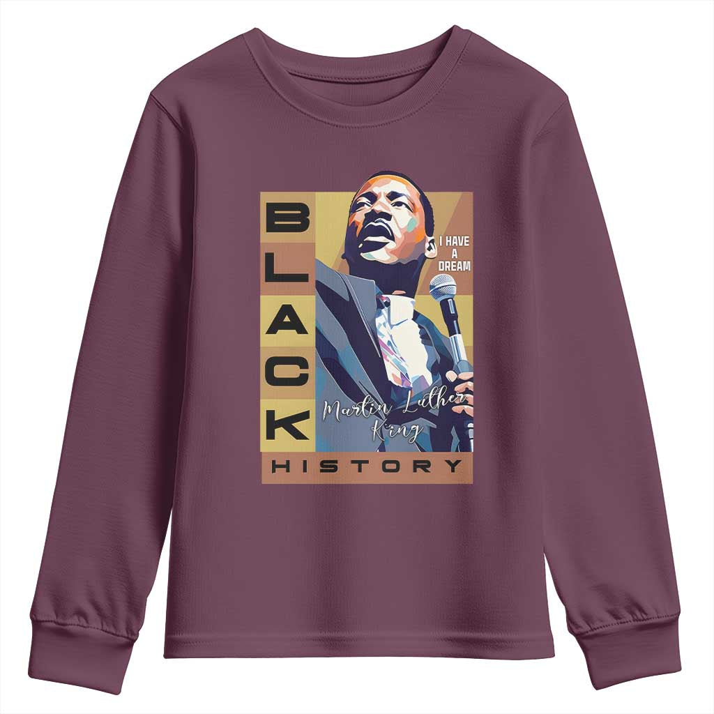 I Have A Dream Martin Luther King Jr MLK Quote Youth Sweatshirt Black History Month TS11