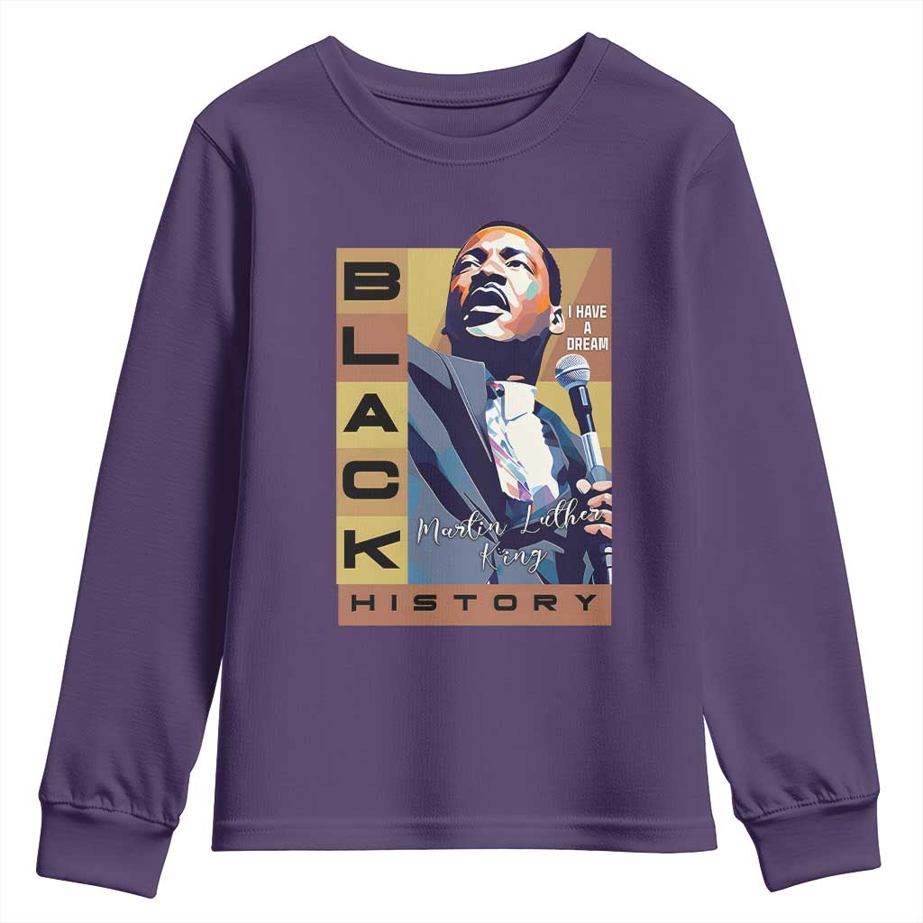 I Have A Dream Martin Luther King Jr MLK Quote Youth Sweatshirt Black History Month TS11