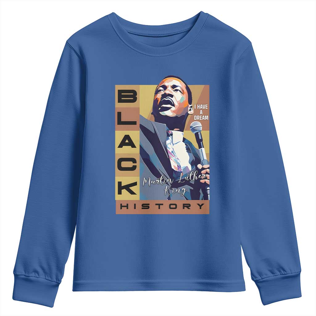 I Have A Dream Martin Luther King Jr MLK Quote Youth Sweatshirt Black History Month TS11