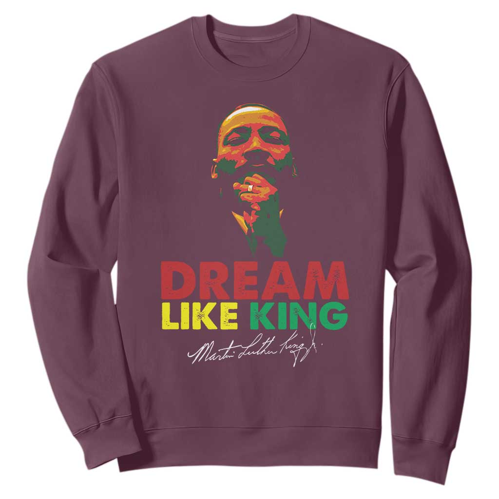 Dream Like King Martin Luther King Jr Sweatshirt MLK Black History Month TS11