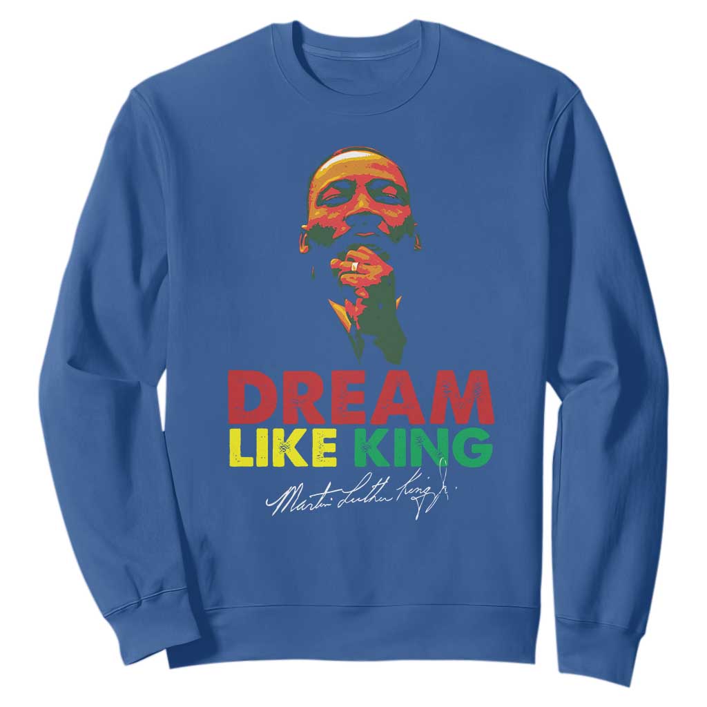 Dream Like King Martin Luther King Jr Sweatshirt MLK Black History Month TS11