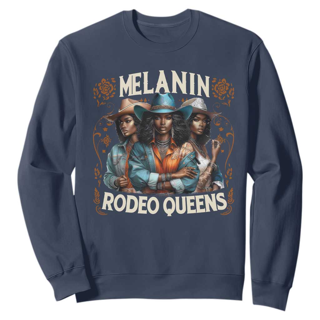 Melanin Rodeo Queen Sweatshirt African American Melanin Black Cowgirl Swag TS11