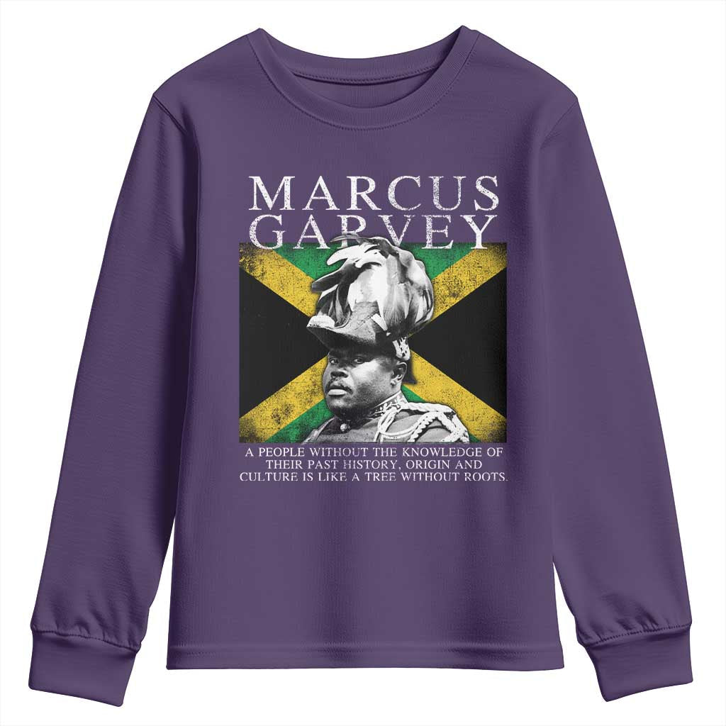Marcus Garvey Inspirational Quote Youth Sweatshirt A People Without The Knowledge Of Their Past History Origin And Culture Jamaican Flag TS11