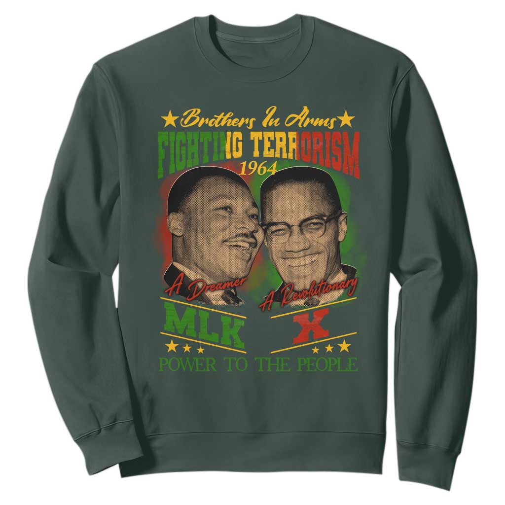 Martin Luther King And Malcolm X Sweatshirt Brothers In Arms Fighting Terrorism 1964 Black History Leaders TS11