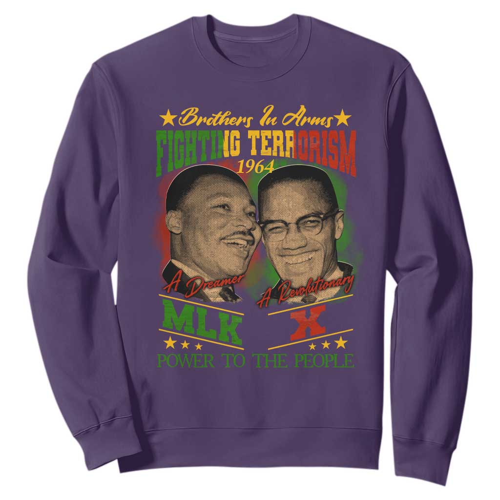 Martin Luther King And Malcolm X Sweatshirt Brothers In Arms Fighting Terrorism 1964 Black History Leaders TS11