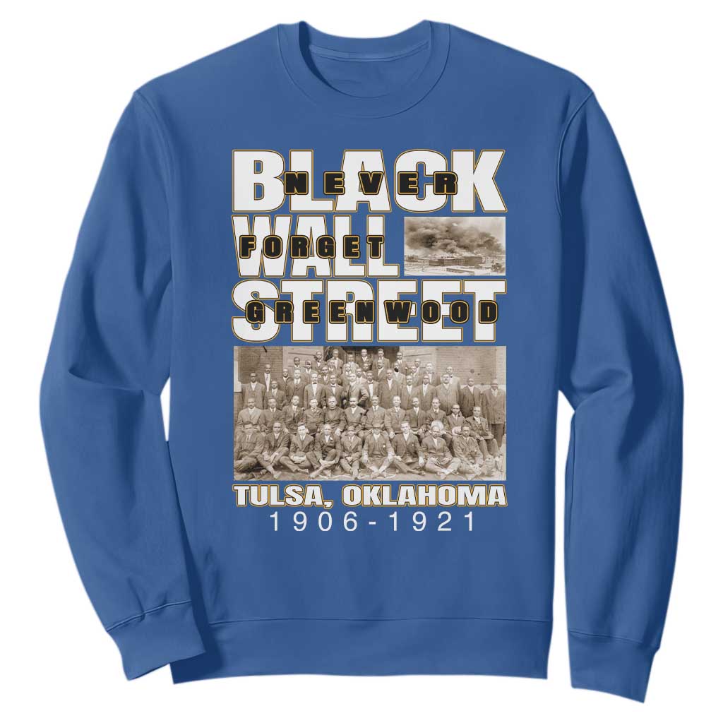 Never Forget Greenwood Black Wall Street Sweatshirt Black History TS11