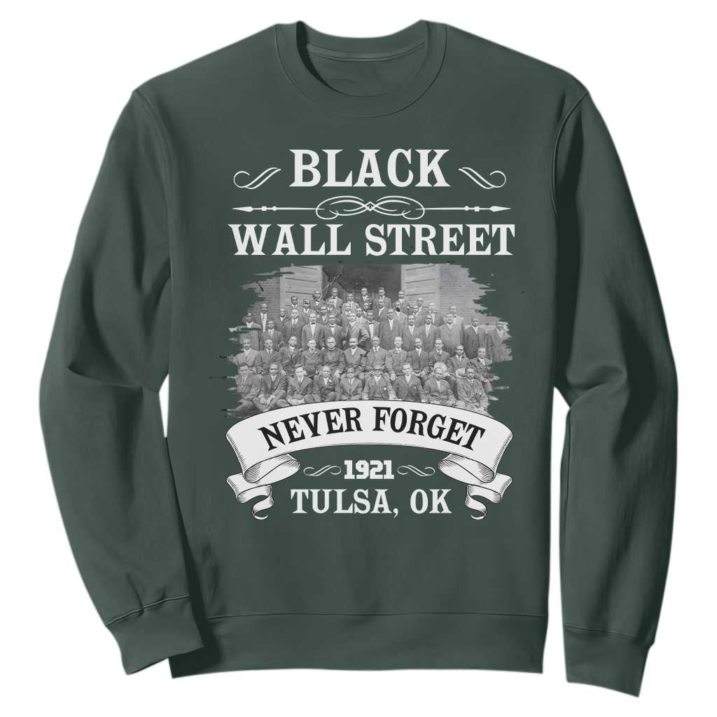 Never Forget Black Wall Street 1921 Sweatshirt Tulsa Oklahoma Black History Month African American Heritage TS11