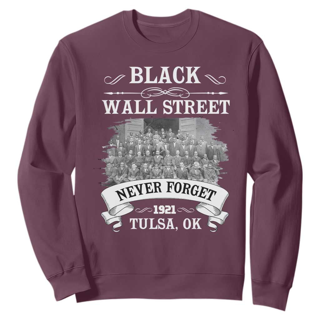 Never Forget Black Wall Street 1921 Sweatshirt Tulsa Oklahoma Black History Month African American Heritage TS11