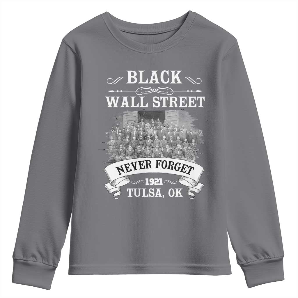 Never Forget Black Wall Street 1921 Youth Sweatshirt Tulsa Oklahoma Black History Month African American Heritage TS11