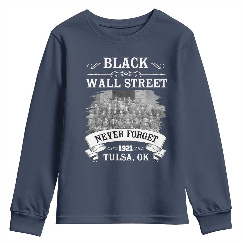 Never Forget Black Wall Street 1921 Youth Sweatshirt Tulsa Oklahoma Black History Month African American Heritage TS11