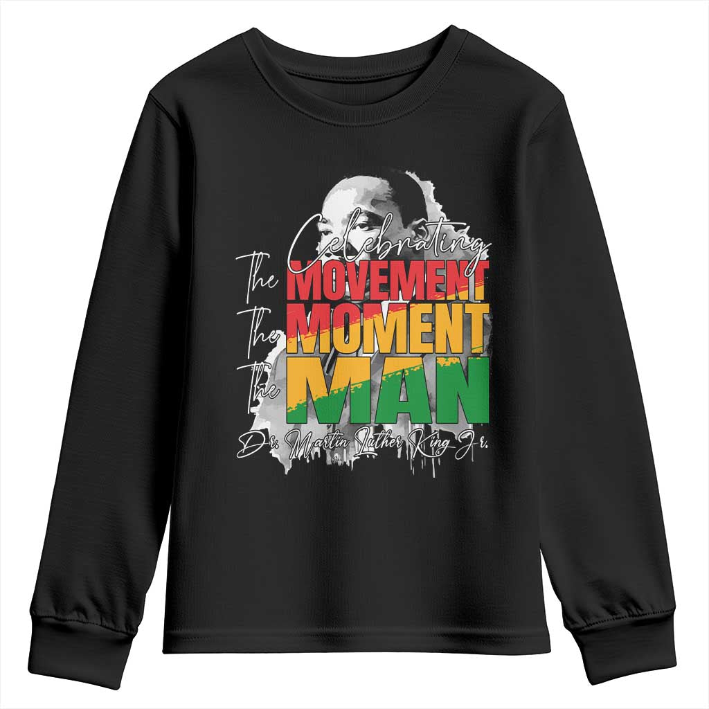Martin Luther King Jr Youth Sweatshirt Celebrating The Movement Moment The Man TS11