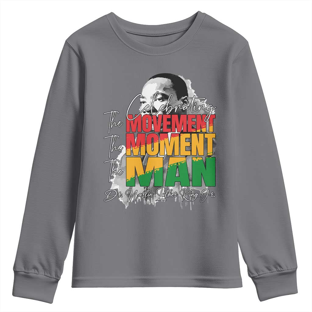 Martin Luther King Jr Youth Sweatshirt Celebrating The Movement Moment The Man TS11