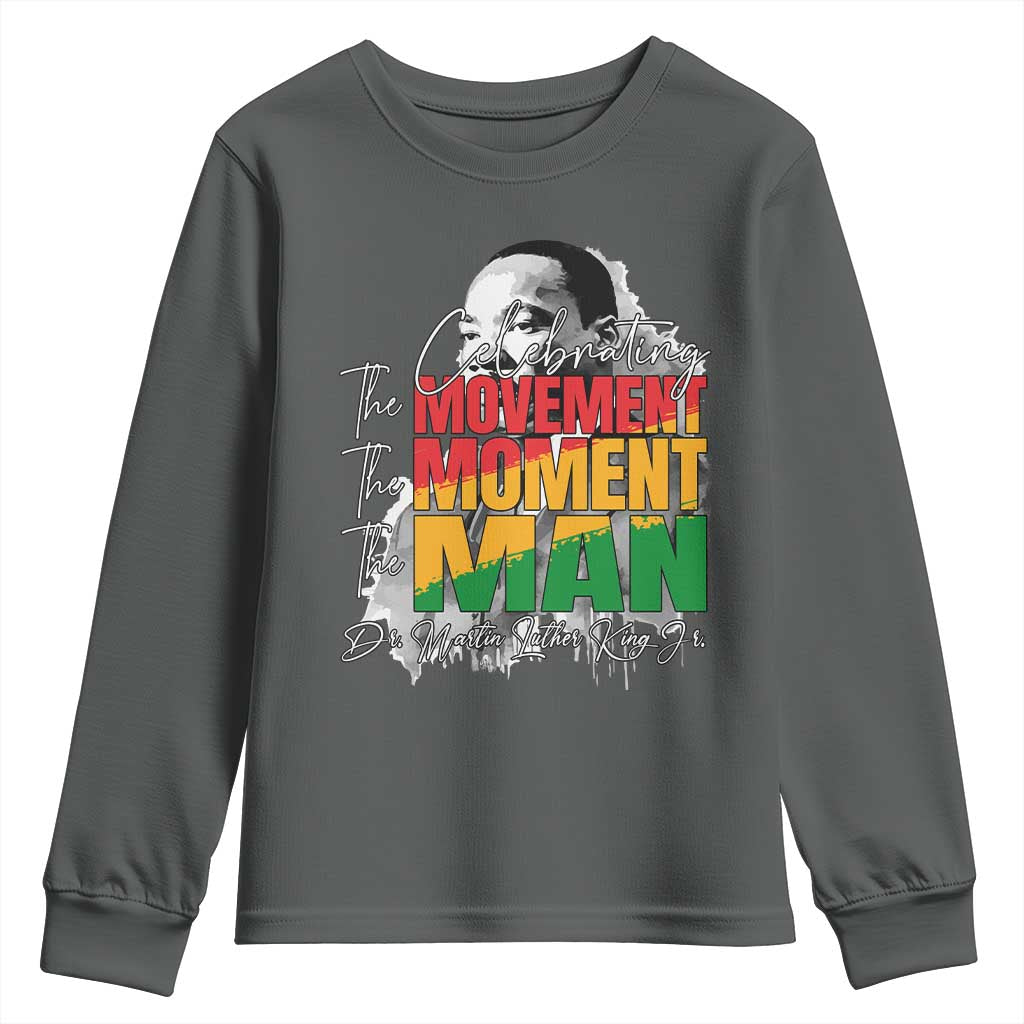 Martin Luther King Jr Youth Sweatshirt Celebrating The Movement Moment The Man TS11