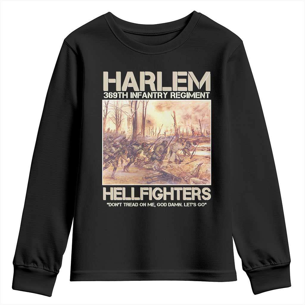 Harlem Hellfighters Youth Sweatshirt 369th Infantry Regiment Don't Tread On Me God Damn Let's Go Black History Month TS11