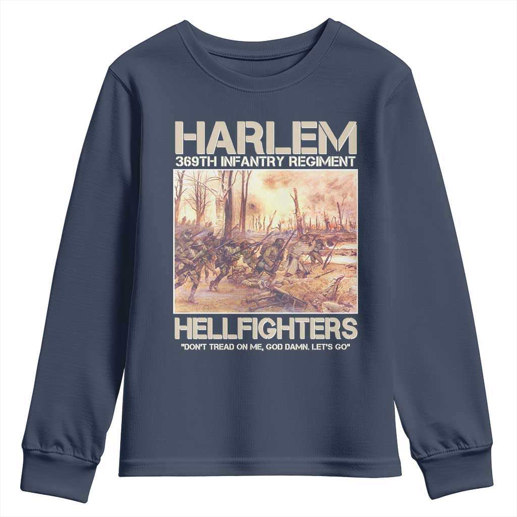 Harlem Hellfighters Youth Sweatshirt 369th Infantry Regiment Don't Tread On Me God Damn Let's Go Black History Month TS11